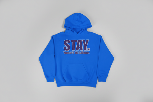 STAY Hoodie