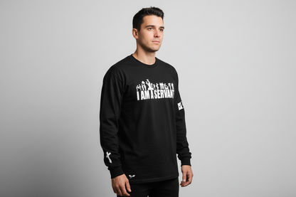 I AM A SERVANT Long Sleeves