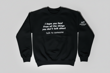 I Hope You Heal Crewneck