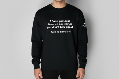 I Hope You Heal Crewneck
